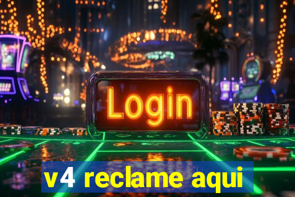 v4 reclame aqui